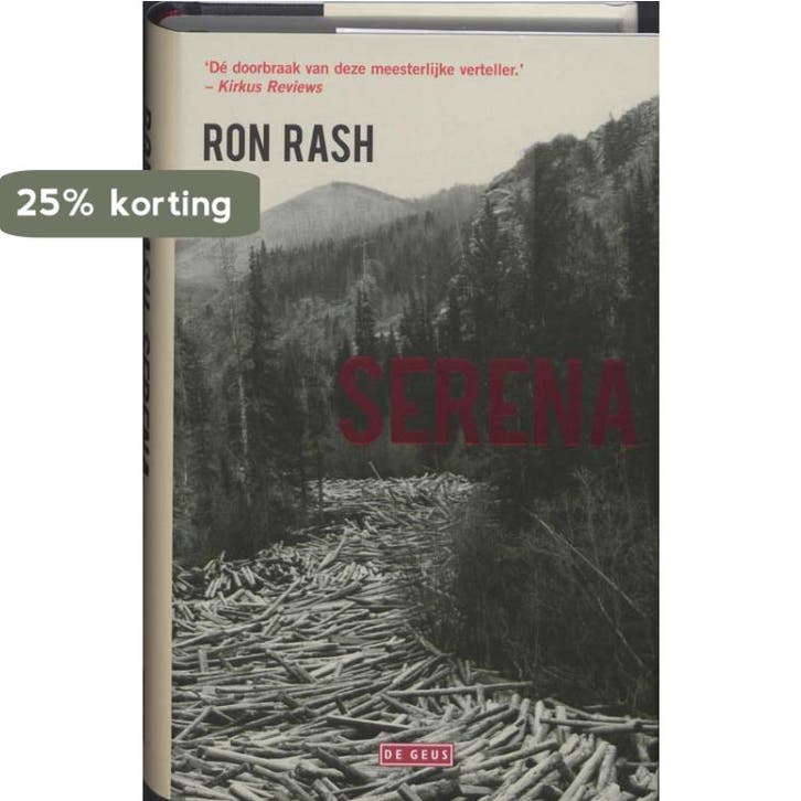 Serena 9789044513325 Ron Rash, Boeken, Romans, Gelezen, Verzenden