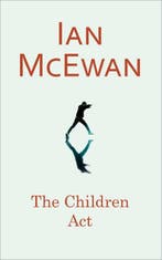 The children act 9780224101998 Ian McEwan, Verzenden, Gelezen, Ian McEwan