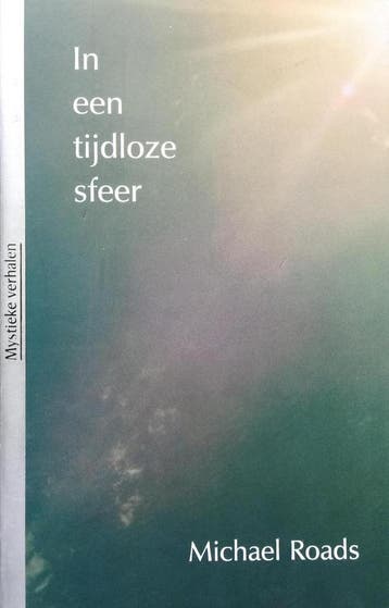 In een tijdloze sfeer / Mystieke verhalen 9789020290875, Verzenden, Gelezen, M.J. Roads