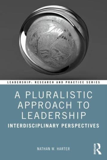 A Pluralistic Approach To Leadership | Nieuw, Verzenden, Nieuw, Nathan W. (Christopher Newport University Harter