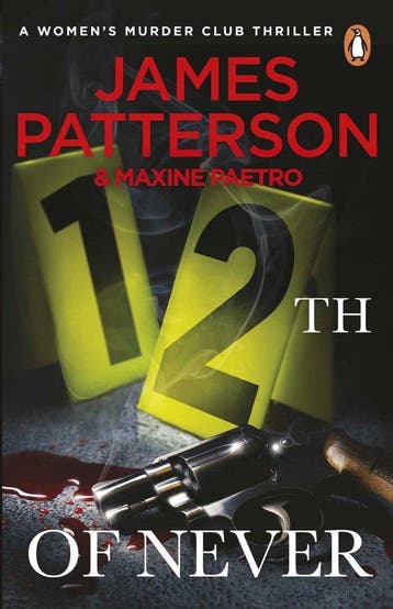 12th of Never 9780099574255 James Patterson, Verzenden, Gelezen, James Patterson