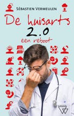 De huisarts 2.0 9789493242555 Sébastien Vermeulen, Verzenden, Zo goed als nieuw, Sébastien Vermeulen