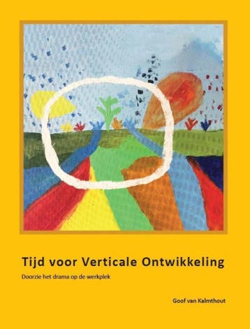 Tijd voor Verticale Ontwikkeling 9789462716902, Verzenden, Gelezen, Goof van Kalmthout