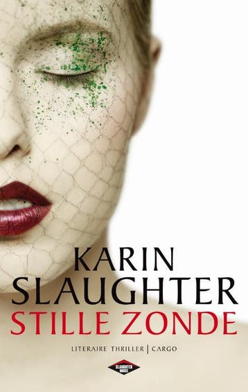 Stille zonde / Will Trent / 7 9789023479796 Karin Slaughter, Verzenden, Zo goed als nieuw, Karin Slaughter