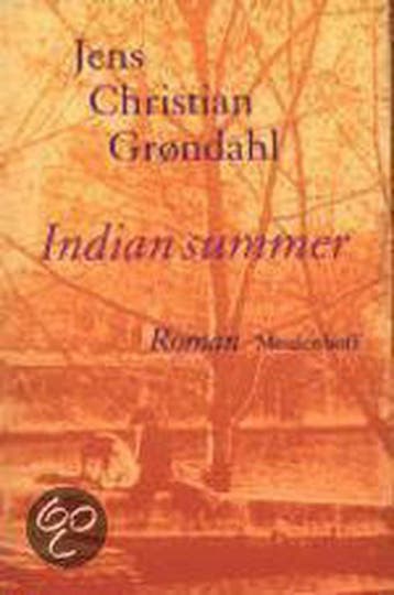 Indian summer / Meulenhoff editie / 1931 9789029069779, Verzenden, Zo goed als nieuw, Jens Christian Grøndahl