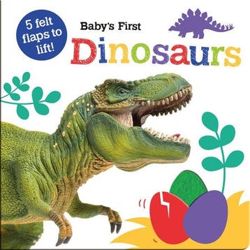 Babys First Felt Flap Book- Babys First Dinosaurs, Verzenden, Georgie Taylor