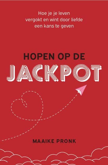 Hopen op de Jackpot 9789490969387 Maaike Pronk, Verzenden, Zo goed als nieuw, Maaike Pronk