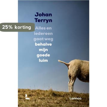 Alles en iedereen gaat weg behalve mijn goede luim, Verzenden, Gelezen, Johan Terryn