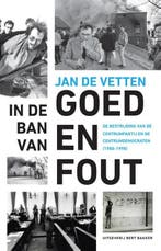 In de ban van goed en fout 9789035144514 Jan de Vetten, Boeken, Verzenden, Zo goed als nieuw, Jan de Vetten