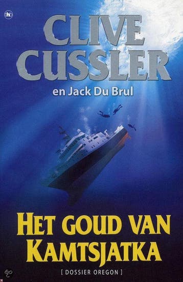 Het goud van kamtsjatka / Dossier Oregon / 3 9789044325164, Verzenden, Gelezen, Clive Cusser