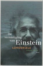 De vernietiging van Einstein 9789022321805 Londersele, Verzenden, Gelezen, Londersele