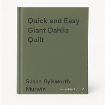 Quick and Easy Giant Dahlia Quilt 9780486245010, Verzenden, Susan Aylsworth Murwin