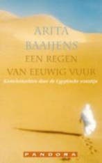 Een regen van eeuwig vuur / Pandora pockets 9789025417659, Boeken, Verzenden, Gelezen, A. Baaijens