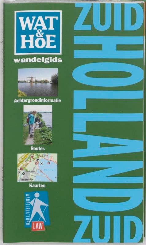 Wat & Hoe wandelgids Zuid-Holland Zuid / Wat & Hoe, Livres, Guides touristiques, Envoi