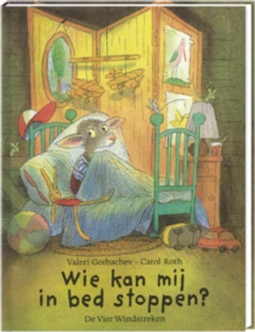 Wie kan mij in bed stoppen? / Een Vier Windstreken, Verzenden, C. Roth