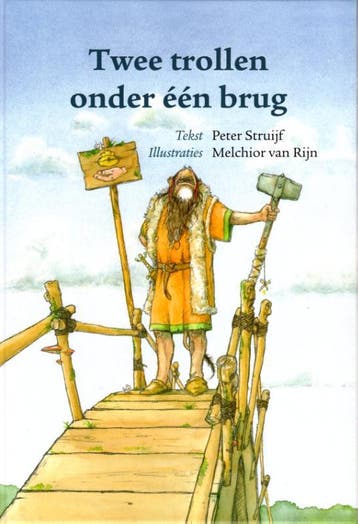 Twee trollen onder één brug 9789061742449 Peter Struijf, Verzenden, Peter Struijf