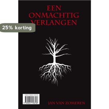 Een onmachtig verlangen 9789051798708 Jan van Zomeren, Verzenden, Gelezen, Jan van Zomeren