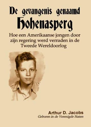 GEVANGENIS GENAAMD HOHENASPERG, DE 9789079680030 A.D. Jacobs, Verzenden, Zo goed als nieuw, A.D. Jacobs