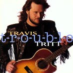 Travis Tritt - T-R-O-U-B-L-E, Verzenden, Gebruikt