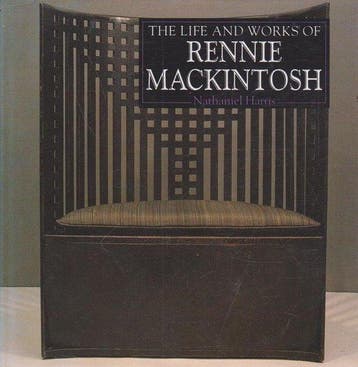 The life and works of Rennie Mackintosh 9780752514451 Harris, Verzenden, Harris