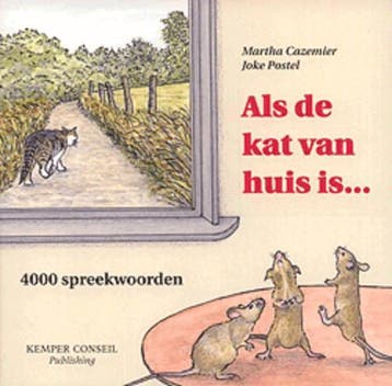 Als de kat van huis is ... 9789076542058, Verzenden, Zo goed als nieuw