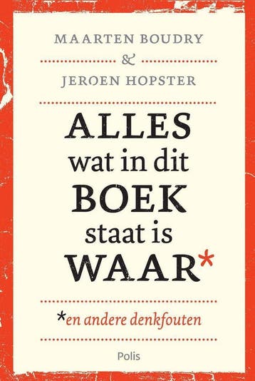 Alles wat in dit boek staat is waar* *en andere denkfouten, Verzenden, Zo goed als nieuw, Maarten Boudry