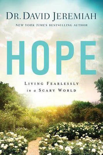 Hope Living Fearlessly in a Scary World 9781414380476, Verzenden, David Jeremiah
