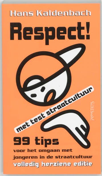 Respect! 9789044607062 Hans Kaldenbach, Verzenden, Hans Kaldenbach