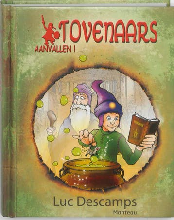 Tovenaars / Aanvallen! 9789022326442 Luc Descamps, Verzenden, Luc Descamps