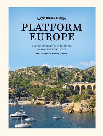 Slow Travel Europe – Platform Europe | Nieuw, Verzenden, Nieuw, Bart Giepmans; William Simpson