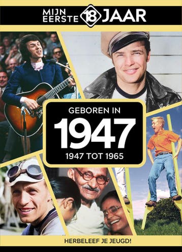 Geboren in 1947 / Mijn eerste 18 jaar 9789493317505, Verzenden, Mijn eerste 18 jaar België
