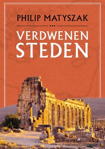 Verdwenen Steden | Philip Matyszak | Nieuw, Verzenden, Nieuw, Philip Matyszak