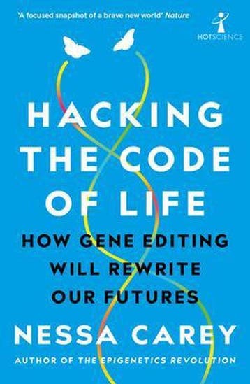Hacking The Code Of Life 9781785786259 Nessa Carey, Verzenden, Nessa Carey