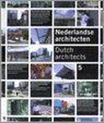 Dutch Architects 5 9789063690090, Verzenden, Gelezen