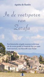 In de voetsporen van Zarafa 9789083114538 Agnita de Ranitz, Boeken, Verzenden, Zo goed als nieuw, Agnita de Ranitz