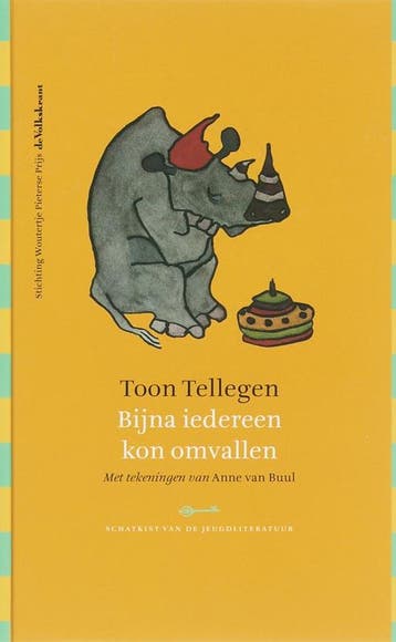 Bijna iedereen kon omvallen / Schatkist van de, Verzenden, Toon Tellegen