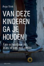 Van deze kinderen ga je houden 9789045705637 Anja Vink, Verzenden, Anja Vink