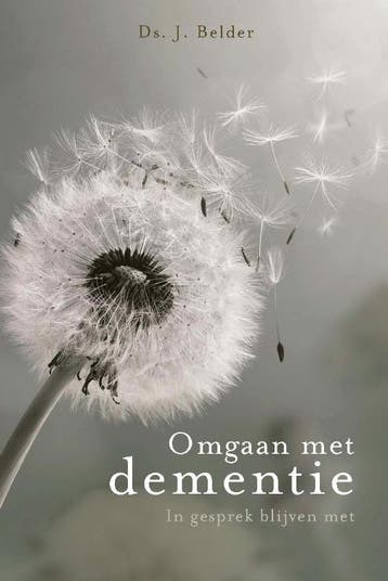 Omgaan met dementie 9789087182601 J. Belder, Verzenden, J. Belder