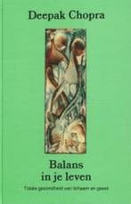 Balans in je leven / New age 9789020252705 Deepak Chopra, Verzenden, Gelezen, Deepak Chopra