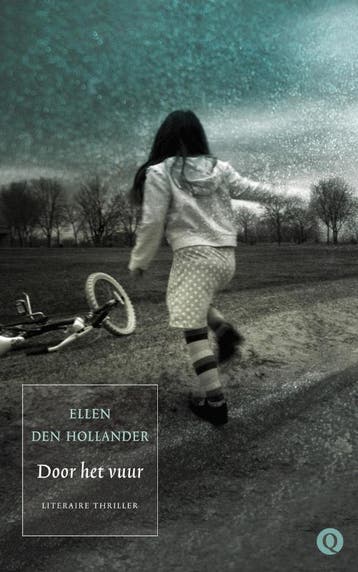 Door het vuur 9789021437484 Ellen den Hollander, Verzenden, Ellen den Hollander