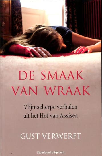 De smaak van wraak 9789002240218 Gust Verwerft, Verzenden, Gust Verwerft