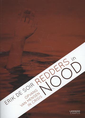 Redders in nood 9789020977042 Eric De Soir, Verzenden, Eric De Soir