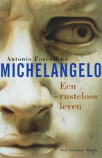 Michelangelo 9789046802991 A. Forcellino, Boeken, Verzenden, Gelezen, A. Forcellino