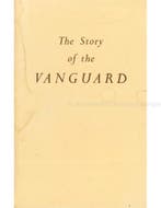 THE STORY OF THE VANGUARD AND OTHER FACTS CONCERNING THE, Nieuw
