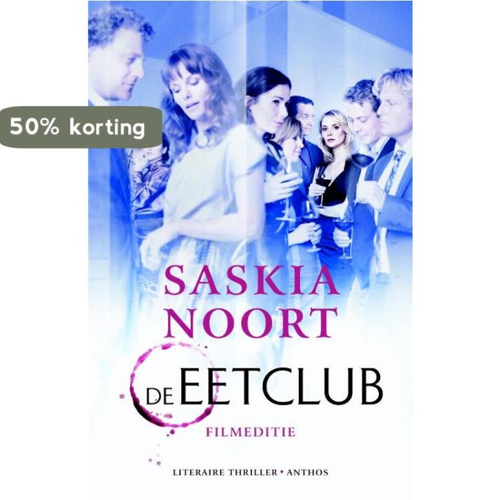 De eetclub / De eetclub / 1 9789041417046 Saskia Noort, Livres, Thrillers, Envoi