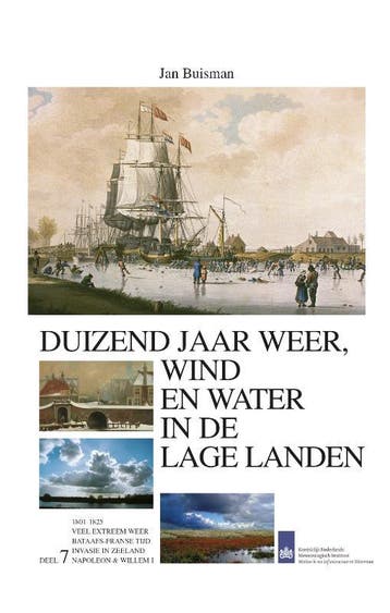 Duizend jaar weer wind en water in de Lage Landen - Deel 7:, Boeken, Verzenden, Zo goed als nieuw, Jan Buisman