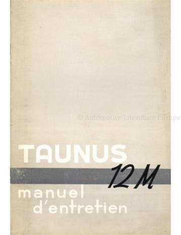 1955 FORD TAUNUS 12M INSTRUCTIEBOEKJE FRANS (BELGIË)