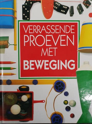 Verrassende proeven met beweging 9789002192036 N. Ardley, Verzenden, Gelezen, N. Ardley