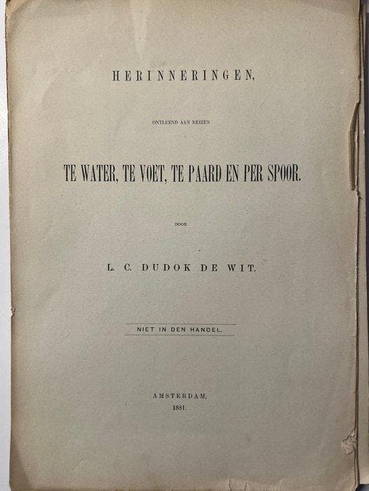 L.C. Dudok de Wit - Herinneringen, ontleend aan reizen te, Antiek en Kunst, Antiek | Boeken en Manuscripten