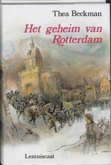 Het geheim van Rotterdam 9789060697757 Thea Beckman, Verzenden, Gelezen, Thea Beckman